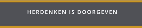 HERDENKEN IS DOORGEVEN